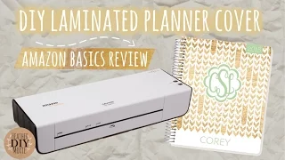 DIY Laminated Planner Cover! AMAZON BASICS Laminator