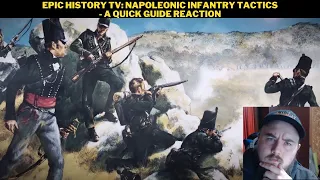 Epic History TV: Napoleonic Infantry Tactics - A Quick Guide Reaction