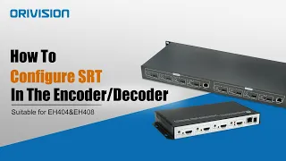 How to Set SRT in The Encoder and Decoder