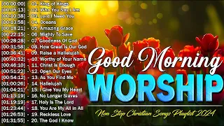 Sunday Morning Worship Songs 2024🙏 Christian Prayer Songs Playlist