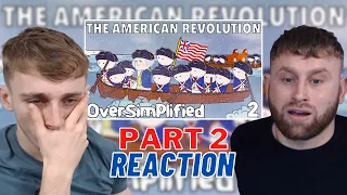 British Brothers Reacting to The American Revolution (Oversimplified) Part 2