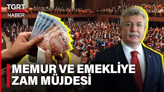 Emekli ve Memura Müjde: Meclis'in İlk İşi Maaş Düzenlemesi Olacak - TGRT Haber