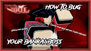 (Type Soul) How To Bug/Cheese Your Bankai Boss!