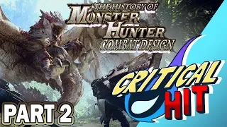 The History of MONSTER HUNTER Combat Design - Part 2: The Monsters (ft. QBG) | Critical Hit