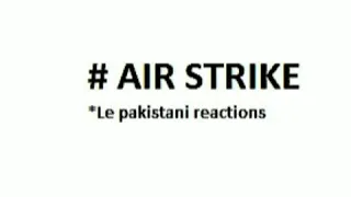 Pakistan reaction after #Airstrike