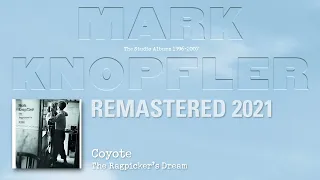Mark Knopfler - Coyote (The Studio Albums 1996-2007)