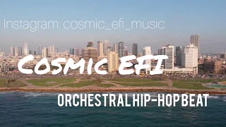 Cosmic EFI - Orchestral Hip-Hop Beat (Short Mix)