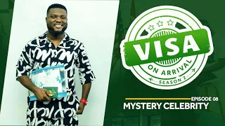 Visa On Arrival S2: Mystery Celebrity (Episode 8)