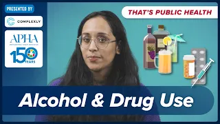 How does public health tackle alcohol and drug misuse? Episode 14 of "That's Public Health"