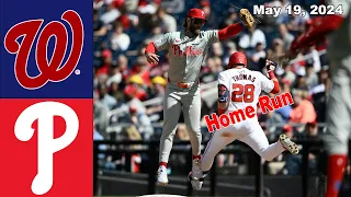 Nationals vs Phillies [Innings 5&6] May 19, 2024 GAME Highlights | MLB Highlights | 2024 MLB Season