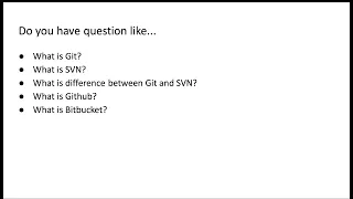 Git,SVN,Bitbucket,Github Explained