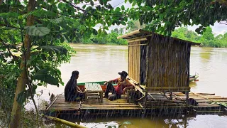 Camping hujan deras - Membangun rumah terapung dari bambu yang sederhana di sungai