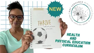 NEW! Not Consumed Health and PE Curriculum | NEW RELEASE | Homeschool Curriculum
