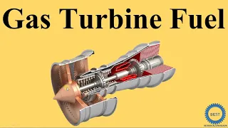 Gas Turbine Fuel