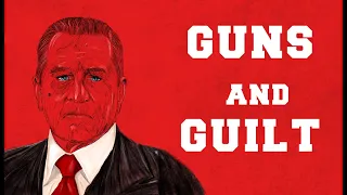 Guns and Guilt | Missed movies