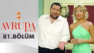 Avrupa Yakası 81. Bölüm - atv