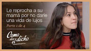 Como dice el dicho 1/4: Está desesperada por tener una vida de rica | Persona envidiosa...