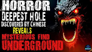 DEEPEST HOLE Discovered By Chinese Reveals Mysterious Find Underground...| Creepypasta | Scary Story