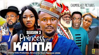 PRINCESS KAIMA  (SEASON 3) {NEW ZUBBY MICHEAL MOVIE} -2023 LATEST NIGERIAN NOLLYWOOD MOVIE