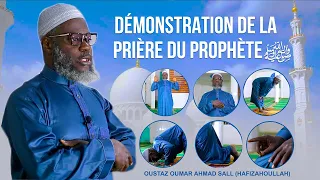 Démonstration de la prière du Prophèteﷺ par Oustaz Oumar Ahmad SALL