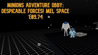 Minions Adventure Obby: Despicable Forces! (Mel Space 1:09.74)