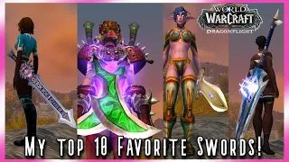 WoW Dragonflight PvE: MY TOP 10 FAVORITE ONE HAND SWORDS AND HOW TO GET THEM (SWAG GUIDE)