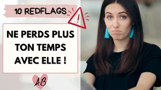 Ne perdez pas votre temps avec elle : 10 signes qu'il faut la nexter