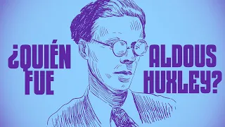 ¿Quién fue Aldous Huxley? Biografía