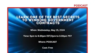 Learn One Of The Best Secrets To Winning Government Contracts