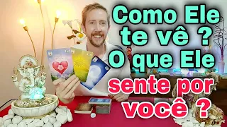 Como Ele me vê tarot ? O que ele sente por mim tarot ? Como ele está em relação a mim hoje tarot ?