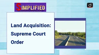 Land Acquisition: Supreme Court Order-Simplified