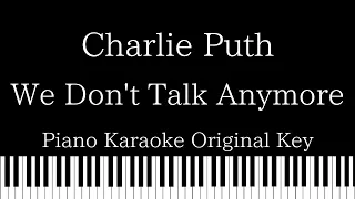 【Piano Karaoke Instrumental】We Don't Talk Anymore / Charlie Puth feat.Selena Gomez【Original Key】