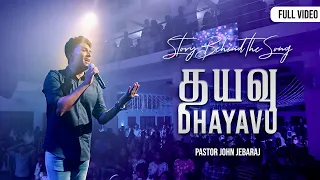 Dhayavu - Story Behind the Song | Pr. John Jebaraj | Church of Glory | Tamil Christian Songs