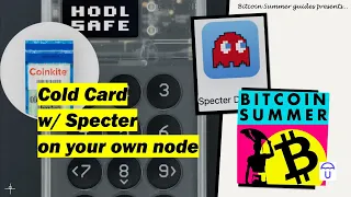 Cold Card - Specter Wallet on Node - Setup and Tutorial Guide