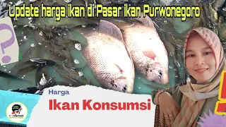 Ikan Konsumsi di Pasar ikan Purwonegoro Banjarnegara Jawa Tengah