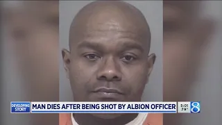 Man dies after being shot by Albion officer