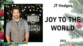 JT Hodges - "Joy to the World" [2013]
