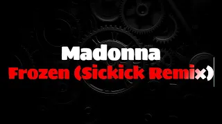 Madonna - Frozen (Sickick Remix)(ENGLISH LYRICS + GREEK TRANSLATION)