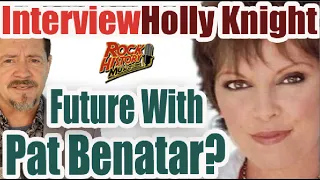 Will Holly Knight Work With Pat Benatar Again? The One New Artist That She Loves – Lena Hall