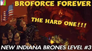 BROFORCE FOREVER - New Indiana Brones Level #3