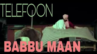 Telefoon Babbu Maan || new song || 2017