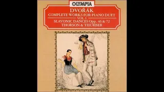 Antonín Dvořák : Slavonic Dances for piano duet, Set II Op. 72 (1886)