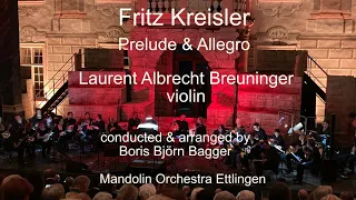 Kreisler Prelude Allegro Laurent Breuninger violin Boris Bagger Mandolin Orchestra Ettlingen