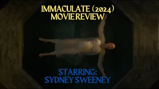 Immaculate (2024): Review & Ending Explained (Spoiler Alert!)