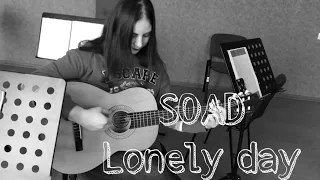 System Of A Down - Lonely Day  Cover