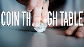 COIN THROUGH TABLE Magic Trick - Explained! (3 easy ways to push a coin through a table)