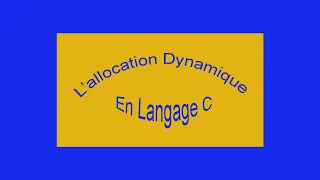 Langage C #17 Allocation dynamique mémoire