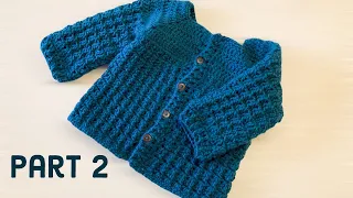 Crochet 2 to 3 years old baby boy sweater | Unisex kids cardigan | crochet for baby - Part 2