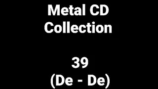 Metal CD Collection 39 [De - De]