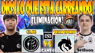 TEAM SPIRIT VS G2.IG BO3[GAME 1]ELIMINACION-YATORO, LARL VS NOTHINGTOSAY-PGL WALLACHIA SEASON 1- ESB